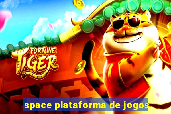 space plataforma de jogos